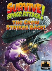 Survive: Space Attack! The Crew Strikes Back